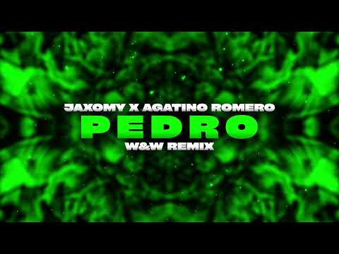 Jaxomy X Agatino Romero Pedro W W Remix