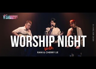 BLESSINGS WORSHIP 8 JANUARI 2026 Rani Cherry Lie