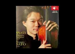  Shunske Sato Plays Ysaye Violin Sonatas
