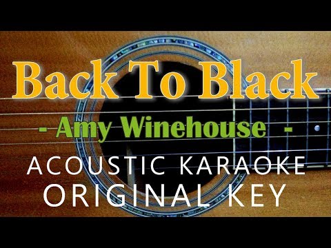 Back To Black Amy Winehouse Acoustic Karaoke