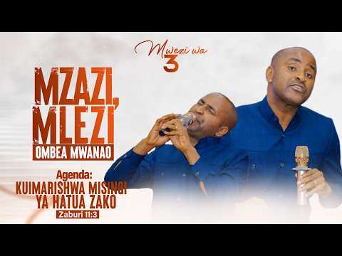 KUIMARISHWA MISINGI YA HATUA ZAKO MWEZI WA TATU I 30 March 2026