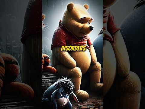 All Winnie The Pooh Characters Have Mental Disorders