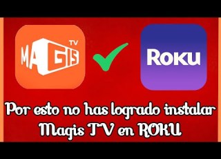 Magis TV On Roku Is It Possible Or NOT Can It Be Installed 2025 Real Solution Solution