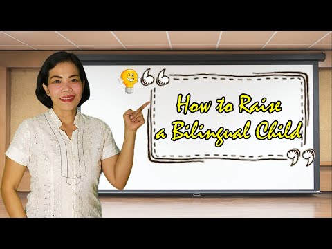 HOW TO RAISE A BILINGUAL CHILD EVERYDAY ENGLISH Aizie Dumuk