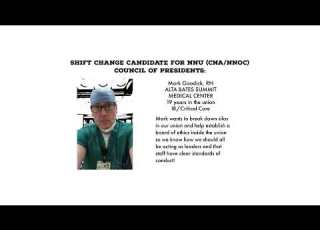 Mark Goodick RN Shift Change Nurse Candidate For CNA NNOC NNU Council Of Presidents Bio