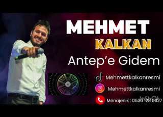 Mehmet Kalkan Antep E Gidem 2025