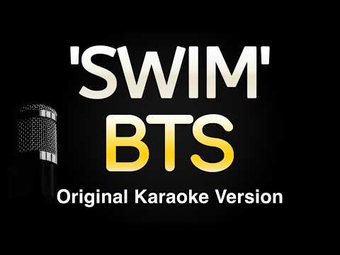 SWIM BTS Karaoke Songs With Lyrics Original Key