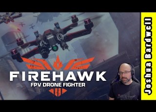  Firehawk FPV Drone Fighter Let S Play