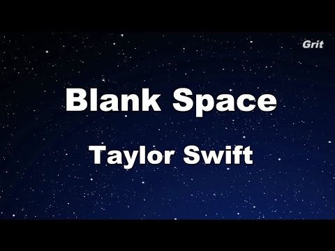Blank Space Taylor Swift Karaoke With Guide Melody