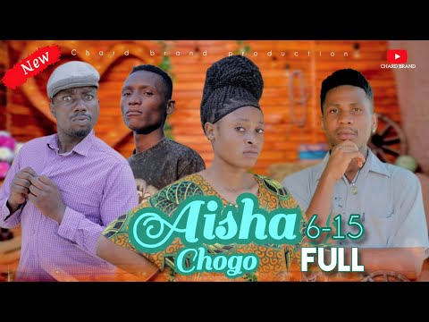 AISHA CHOGO EP 06 15 FULL Kiparabrand Pasarfilms Sandraofficial Movie AISHA CHOGO EP 06 15 FULL Kiparabrand Pasarfilms Sandraofficial Movie