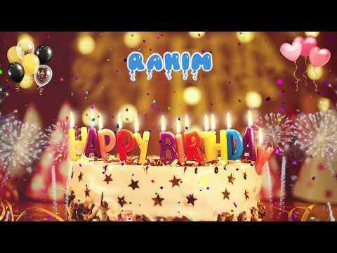 RAHIM Happy Birthday Song Happy Birthday Rahim اغنية عيد ميلاد العربي RAHIM Happy Birthday Song Happy Birthday Rahim اغنية عيد ميلاد العربي