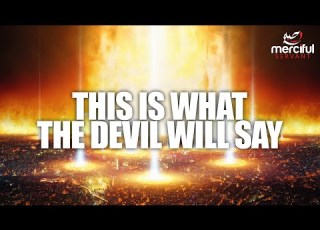  THE DEVILS SPEECH ON JUDGEMENT DAY SHAYTAAN S KHUTBAH