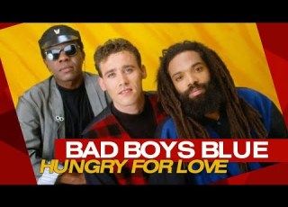  Bad Boys Blue Hungry For Love Official Video 1988