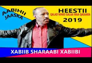 HEESTA QALAD NINKII GALAA WAA QASAARA