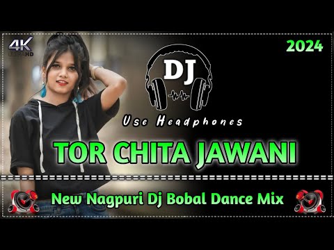 Tor Chita Jawani Nagpuri Dj Remix Song 2024 Dj Domnik New Nagpuri Song Singer Sharwan