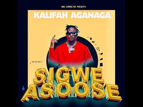 Kalifah AgaNaga SIGWE ASOOSE DUB INSTRUMENTAL Kalifah AgaNaga SIGWE ASOOSE DUB INSTRUMENTAL