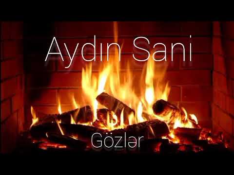 Aydın Sani Gözlər 2020