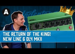  NEW Line 6 DL4 MkII Delay Pedal The Return Of The King