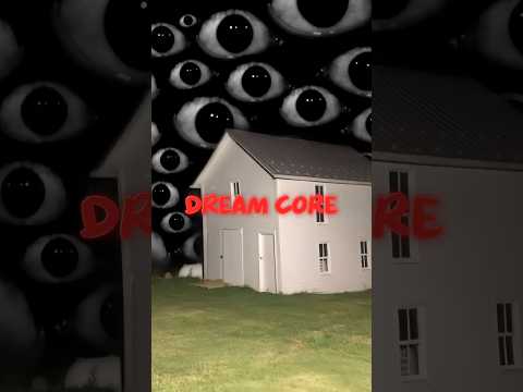 ما هو الفرق بين الدريم كور و الباك رومز Dreamcore Backrooms