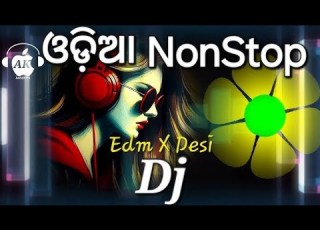 Odia Hindi Remix Song Odisha Nachi Nonstop