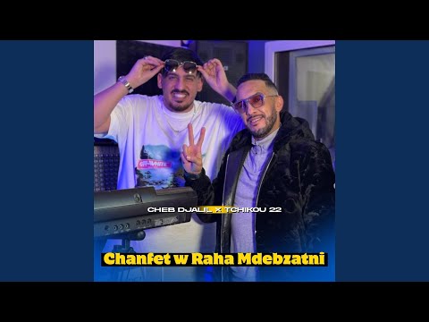 Raha Mdabzatni Feat Tchikou22