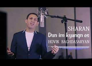 Hovik Baghdasaryan Dun Im Kyanqn Es SHARAN