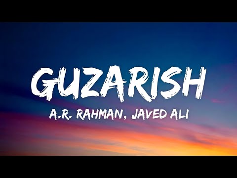 Guzarish Lyrics Ghajini A R Rahman Javed Ali Sonu Nigam