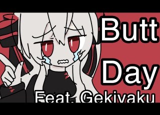  EveryButtDay Feat Gekiyaku YixilickingP