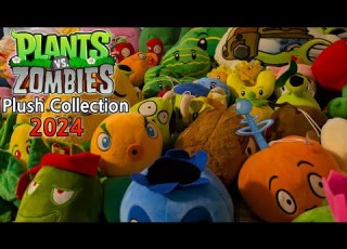 My ENTIRE Plants Vs Zombies Plush Collection 2024 250 Plushes