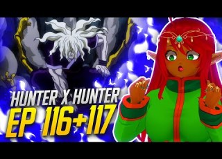 DADDY IS DROPPING IN Hunter X Hunter Ep 116 117 Reaction