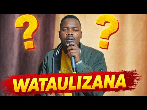 WATAULIZANA COVERED BY ESAU TOSH