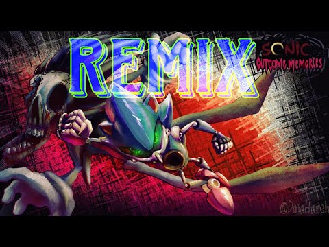 REMIX Dead Or Alive 0 2 Metal Sonic Outcome Memories CaixoTrilogy