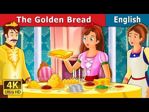 The Golden Bread Story In English Stories For Teenagers EnglishFairyTales