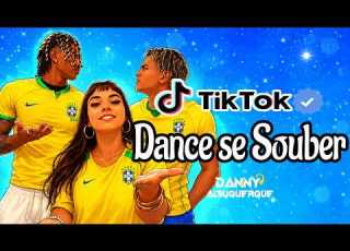  Dance Se Souber As Melhores TikTok 2026