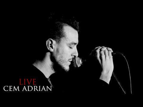 Cem Adrian Ben Geldim Live