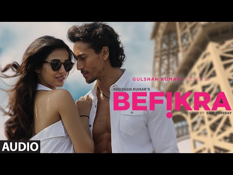 Befikra Full Song Audio Tiger Shroff Disha Patani Meet Bros ADT Sam Bombay