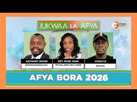 JUKWAA LA AFYA Afya Bora 2026 Part 4 JUKWAA LA AFYA Afya Bora 2026 Part 4