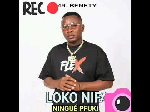 Mr Benety Loko Nifa Ninge Pfuki 2026
