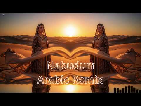 Nabudum Desert Oriental Remix 2026 Arabic Balkan Dancefloor