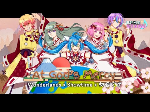 At God S Mercy 神のまにまに ENGLISH COVER Full Version BACKLIT STAGE WONDERLANDS X SHOWTIME At God S Mercy 神のまにまに ENGLISH COVER Full Version BACKLIT STAGE WONDERLANDS X SHOWTIME