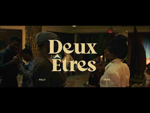 Fally Ipupa Deux Êtres Clip Officiel