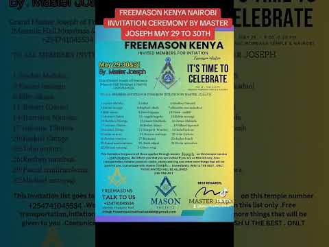 FREEMASON KENYA NAIROBI INVITATION CEREMONY BY MASTER JOSEPH MAY 29 TO 30TH