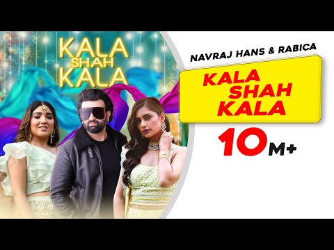 Kala Shah Kala Navraj Hans Rabica Sushant Shankar Kumaar Anushka Luhar Latest Songs 2019