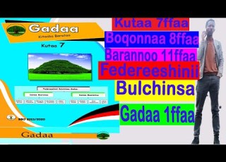 Barnoota Sirna Gadaa Kutaa 7ffaa Boqonnaa 8ffaa Barannoo 11ffaa Federeeshinii Bulchiinsa Gadaa 1ffaa