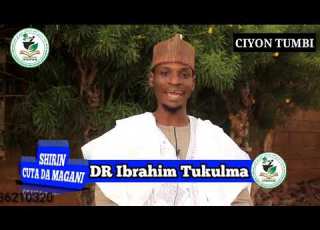  Shirin Cuta Da Magani 017 Tare Da Dr Ibrahim Tukulma