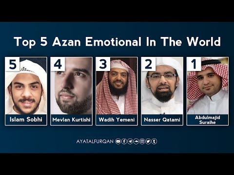 Top 5 Most Beautiful Azan In The World 2019 أجمل 5 اذان في العالم