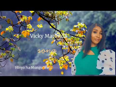 Mahali Ni Pazuri By Vicky Matonda Video Lyrics Mahali Ni Pazuri By Vicky Matonda Video Lyrics