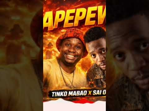 Tinko Mabao Ft Sai One Apepewe