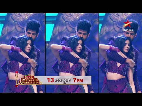 Star Parivaar Awards 2024 Aa Rahe Hain Savi Aur Rajat