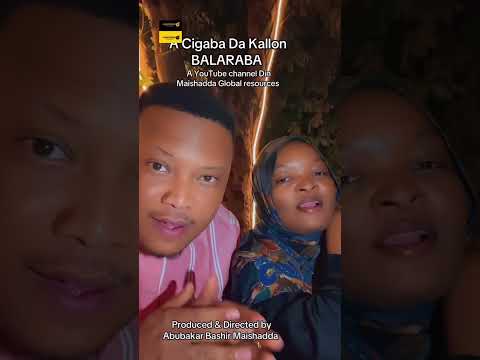 Fati Niger Da Wakar Balaraba Ft Naziru Sarkin Waka